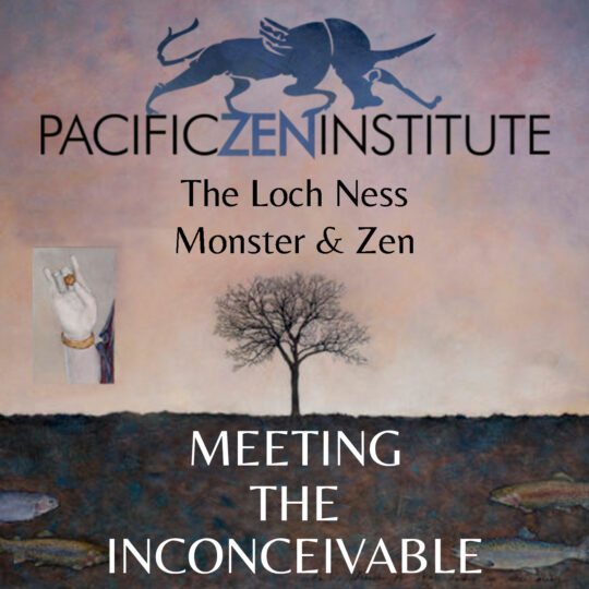 The Loch Ness Monster & Zen with John Tarrant