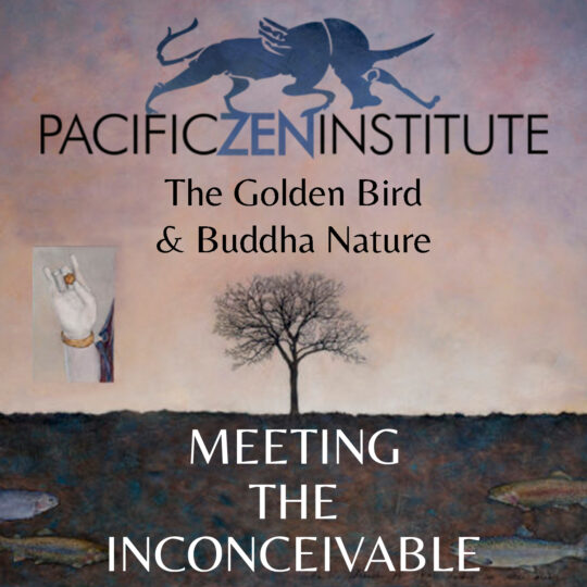 The Golden Birds & Buddha Nature with Roshi John Tarrant